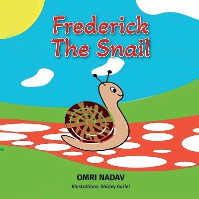 Frederick the Snail - Omri Nadav - cover