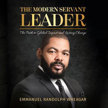 The Modern Servant Leader