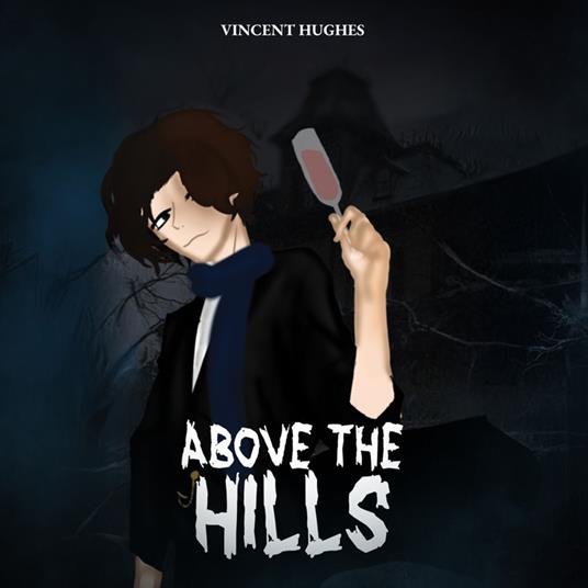 Above the Hills