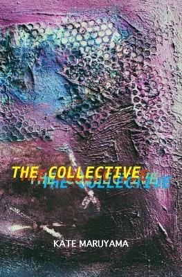 The Collective - Kate Maruyama - cover