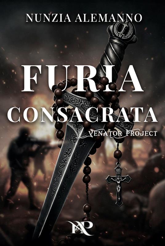 Furia Consacrata - Nunzia Alemanno,Romina Leo - ebook