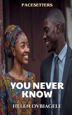 You Never Know - Helen Ovbiagele - cover