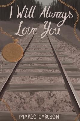 I Will Always Love You - Margo Carlson - cover