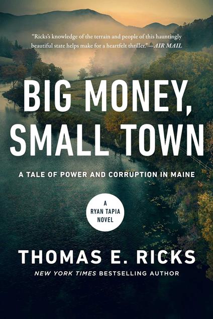 Big Money, Small Town