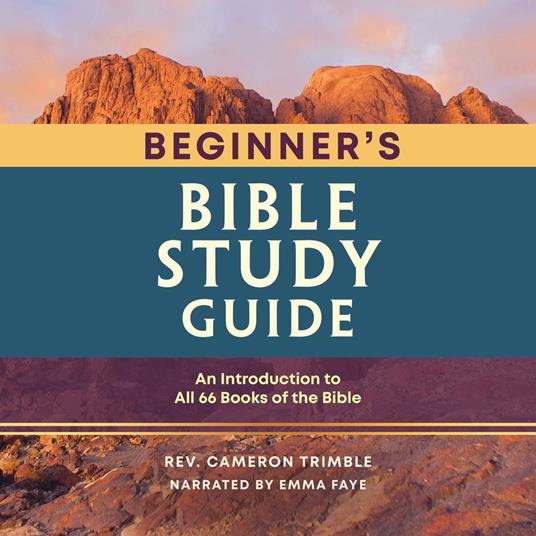 The Beginner's Bible Study Guide