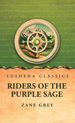 Riders of the Purple Sage - Zane Grey - cover