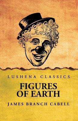 Figures of Earth - James Branch Cabell - cover