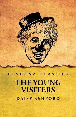The Young Visiters - Daisy Ashford - cover