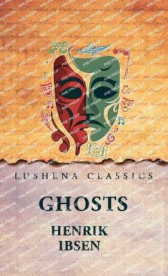 Ghosts - Henrik Ibsen - cover