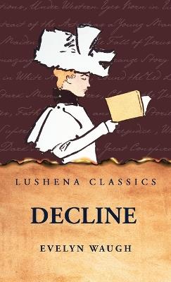 Decline and Fall - Evelyn Waugh - cover