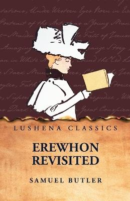 Erewhon Revisited - Samuel Butler - cover