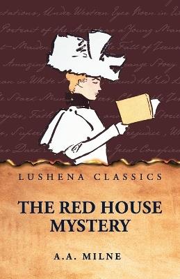 The Red House Mystery - A a Milne - cover