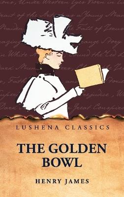The Golden Bowl - Henry James - cover