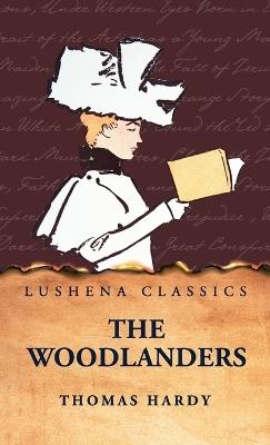 The Woodlanders - Thomas Hardy - cover