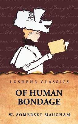Of Human Bondage - W Somerset Maugham - cover