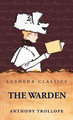 The Warden - Anthony Trollope - cover