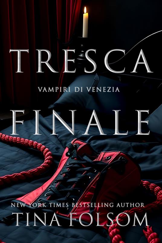 Tresca Finale - Tina Folsom - ebook
