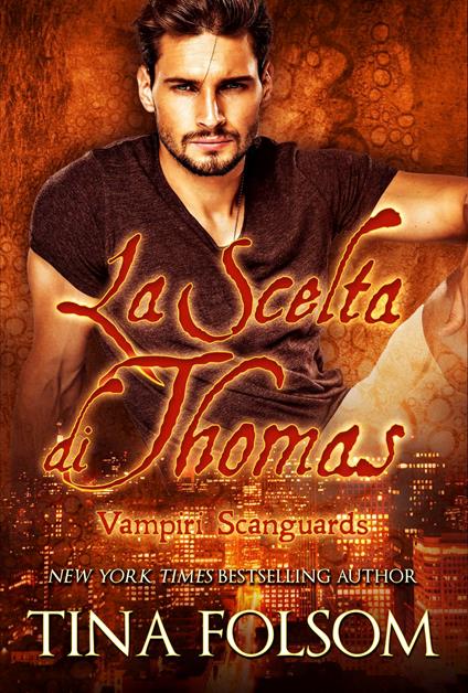 La Scelta di Thomas - Tina Folsom - ebook