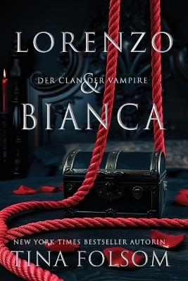 Lorenzo & Bianca - Tina Folsom - cover