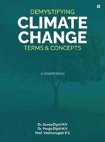 Demystifying Climate Change Terms & Concepts: A Compedium