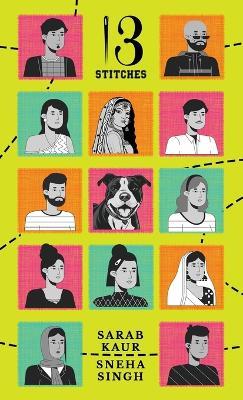 13 Stitches - Sneha Singh,Sarab Kaur - cover