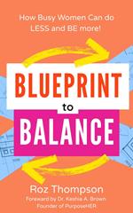 Blueprint to Balance