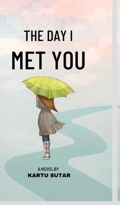 The Day I Met You - Kartu Sutar - cover
