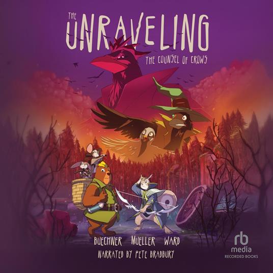 The Unraveling: The Counsel of Crows