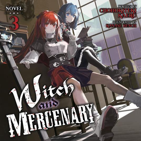 Witch and Mercenary (Light Novel) Vol. 3