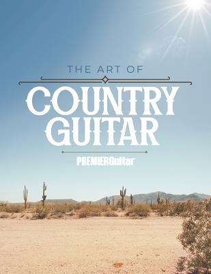 The Art of Country Guitar - Matthew Lee,Levi Clay,Shawn Persinger - cover