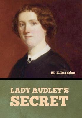 Lady Audley's Secret - Mary Elizabeth Braddon - cover
