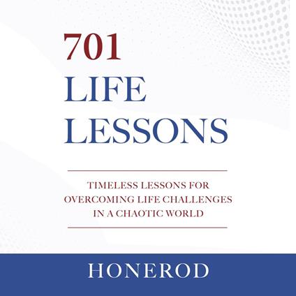 701 Life Lessons