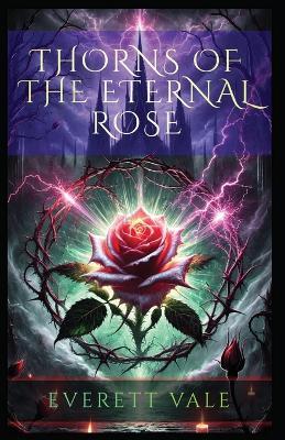 Thorns of the Eternal Rose - Everett Vale - cover