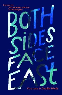 Both Sides Face East. Volume 1: Durable Words - cover