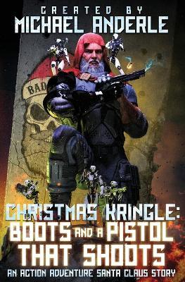 Boots and a Pistol that Shoots - Michael Anderle - cover