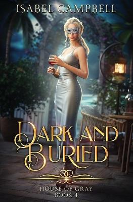 Dark and Buried - Isabel Campbell,Michael Anderle - cover
