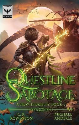 Questline Sabotage - C R Rowenson,Michael Anderle - cover