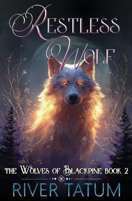 Restless Wolf - River Tatum,Michael Anderle - cover