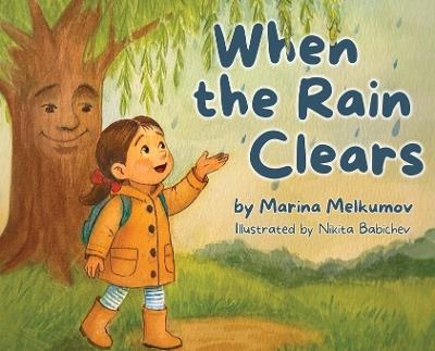 When the Rain Clears - Marina Melkumov - cover