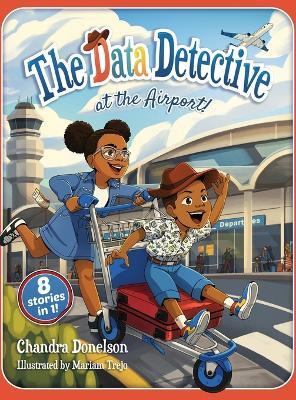The Data Detective at the Airport - Chandra Donelson - cover
