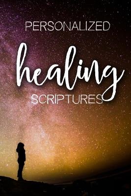 Personalized Healing Scriptures - Myversion LLC - cover