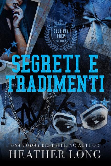 Segreti e tradimenti - Heather Long - ebook