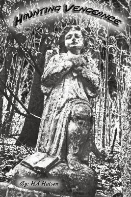 Haunting Vengeance - Ha Hutson - cover