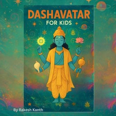 Dashavatar For Kids - Rakesh Kanth - cover