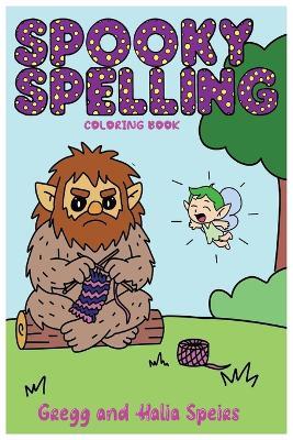 Spooky Spellers - Gregg Speirs,Halia Speirs - cover