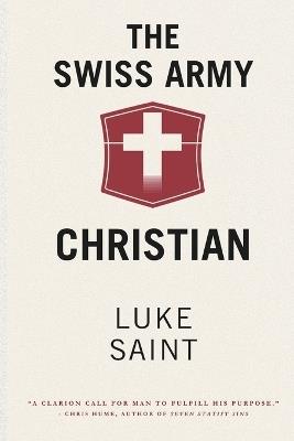 The Swiss Army Christian - Luke Saint - cover
