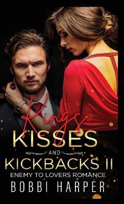 Kings, Kisses, and Kickbacks II - Bobbi Harper,Allayas Inc - cover