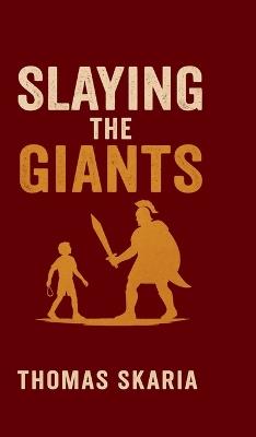 Slaying The Giants - Thomas Skaria - cover