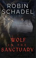 Wolf in the Sanctuary