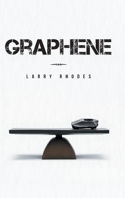 Graphene - Larry J Rhodes - cover